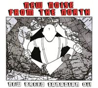 Various Artists - New Noise From The North, New Breed Canadian Oi [VINYL]