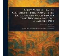 Various New York Times Current History: The European War From the Various Multicolor