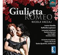 Various - Nicola Vaccaj: Giulietta e Romeo