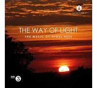 Various - Nigel Hess: The Way of Light