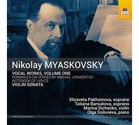 Various - Nikolai Myaskovsky: Vocal Works, Vol.1, Violin Sonata in F major, Op.70