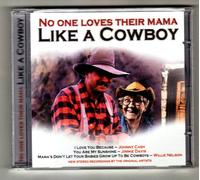 Various - No One Loves Their Mama Like A Cowboy