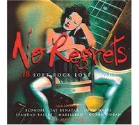 Various - No Regrets-18 Soft Rock Songs