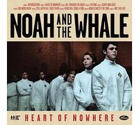 Noah And The Whale - Heart Of Nowhere [VINYL]