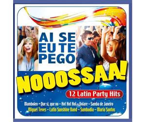 Various - Nooossaa! Ai Se Eu Te Pego-Latin Party