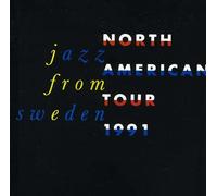Wickman / Domnerus / Jansson w/ Joakim Milder – Jazz From Sweden: North American Tour 1991