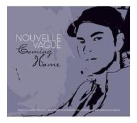 VARIOUS/NOUVELLE VAGUE (COMPILED BY)-COMING HOME CD NEW