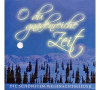 Various - O Du Gnadenreiche Zeit