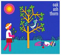 Various - Oak Ash Thorn