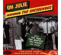 Various - Oh Julie Feat the Crescendos