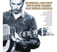 Various - Oh Michael, Look What You've Done:Friends Play Michael Chapman