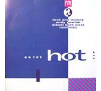 Various - On The Hot Tip 1 - Various / Love And Money / Diesel Park West 7" 45