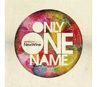 Various - Only One Name - Worship From New Wine
