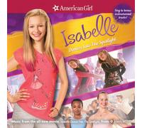 Various - Original Soundtrack - American Girl: Isabelle Dances into the Spotlight