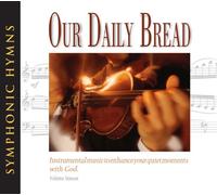 Various - Our Daily Bread - Symphonic Hymns - Volume 16