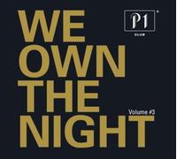 Various - P1 Club-We Own the Night Vol.3