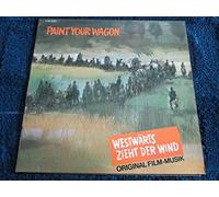 Various - Paint Your Wagon - Westwärts Zieht Der Wind