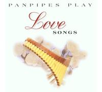 Various - Panpipes Play Love Songs