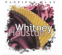 Various - Panpipes Play Whitney Houston