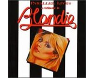 Various - Parallel Lives: A Tribute to Blondie