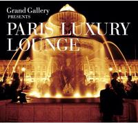 Various - Paris Luxury Lounge