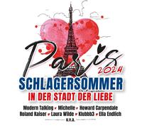 Various - Paris2024:Schlagersommer in der Stadt der Liebe