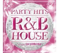 Various - Party Hits R & B House