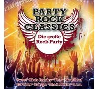 VARIOUS - PARTY ROCK CLASSICS-DIE GROßE ROCK PARTY CD NEW