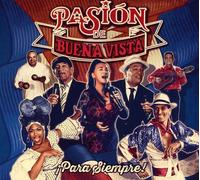 Various - Pasion de Buena Vista-Para Siempre!