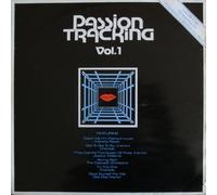 Various - Passion Tracking Volume I / I Close My Eyes & Count To Ten C/W Queen Of Fools