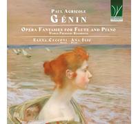 Various - PAUL AGRICOLE GENIN: OPERA FANTASIES FOR FLUTE & PIANO