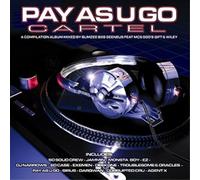 Various - Pay As You Go Cartel
