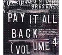 Various - Pay It All Back Vol 4