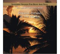 Various - Peaceful Evening in the Tropic