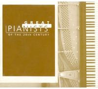 Various Performers - Great Pianists of the 20th Century