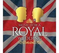 Music for a Royal Wedding