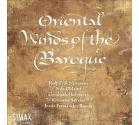 Rolf-Erik Nystrom et al. – Oriental Winds Of The Baroque – Simax Online