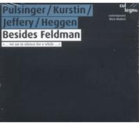 Various Performers Pulsinger/Kurstin/Jeffery/Heggen: Besides Feldman (CD) Album