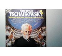 Various - Peter Iljitsch Tschaikowsky- Meisterhafte Musikwerke aus Konzert, Oper und Ballett (Doppel LP)