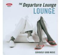Various - Petrol Presents The Departure Lounge: Lounge