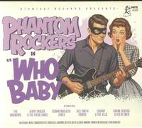 Various Artists - Phantom Rockers Vol. 4 - Who Baby
