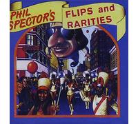Various - Phil Spector/Flip And Rarities