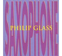 Various - Philip Glass: Saxophone