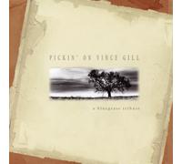 VARIOUS - Pickin on Vince Gill