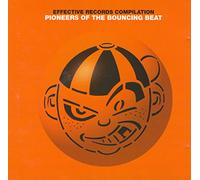 Various - Pioneers of the Bouncing Beat
