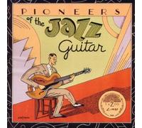 Various Artists – Pioneers Of The Jazz Guitar
