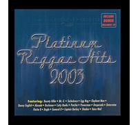 Various - Platinum Reggae Hits 2003
