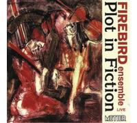 Various – Firebird: Plot in Fiction – métier 2000