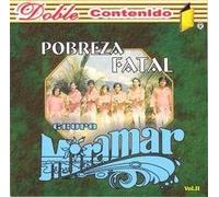Various - Pobreza Fatal: Miramar