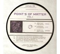 Various - Points of Matter Vol.1 [Vinyl Maxi-Single] [VINYL]